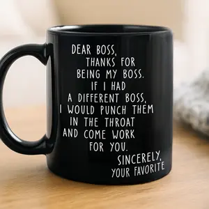 Judywin Talk - Dear Boss 11oz Ceramic Black Mug, Best Boss Coffee Mug, Best Boss Gifts Funny Boss Gift - Reusable Black Coffee Cup, Washable Ceramic, Ideal for Best Friends, Sisters, Family Members, Coworkers Drinkware Reuse