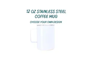 12oz Stainless Steel Coffee Mug - Choose your design