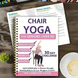 30-Day Chair Yoga Guide, 40 Low-Intensity Exercises, Restore Strength & Balance, Home & Office Use, Elderly Fitness, Simple Illustrations