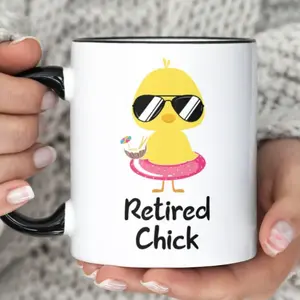 Retired Chick Mug, Funny Women Retirement Mugs, Retirement Gift, Gifts for Retiree, Retired Coffee Mug, Happy Retirement