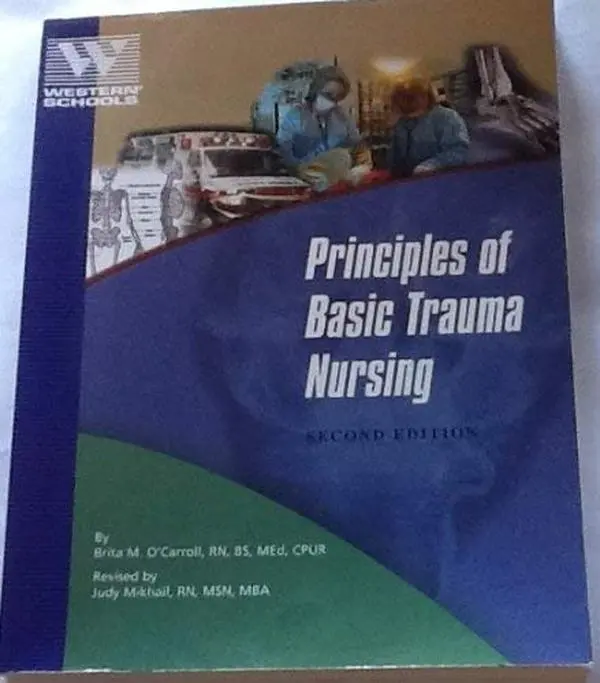 USED-Principles of Basic Trauma Nursing (2nd Edition) by RN, BS, MEd, CPUR Brita M. O'Carroll (Paperback)