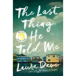USED-The Last Thing He Told Me: A Novel (Canadian Export Edition) by Laura Dave (Paperback)