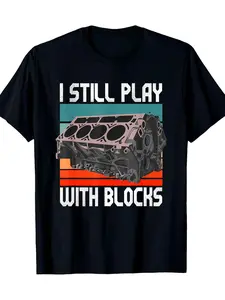 I Still Play With Blocks Engine Enthusiast's Essential T-Shirt 100% Baumwolle 180g Ultra Slim Design Made in USA Ideal for Everyday Wear & Studierte Digestion