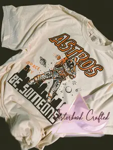 Astr0 Be Someone Houston Shirt Astr0 Unisex Shirt Baseball Shirt Astr0 T-shirt Fashion Cotton, Full Colors, Full Sizes, For Men, For Women