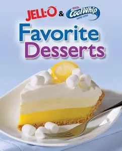 USED-Jell-O and Coolwhip Favorite Desserts by Publications International Ltd. (Unknown)