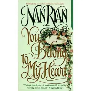 USED-You Belong to My Heart (Harper Monogram) by Nan Ryan (Unknown)