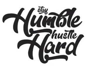 Stay Humble Hustle Hard Vinyl Stickers in Many Colors & Sizes, Durable & Waterproof, Easy Application