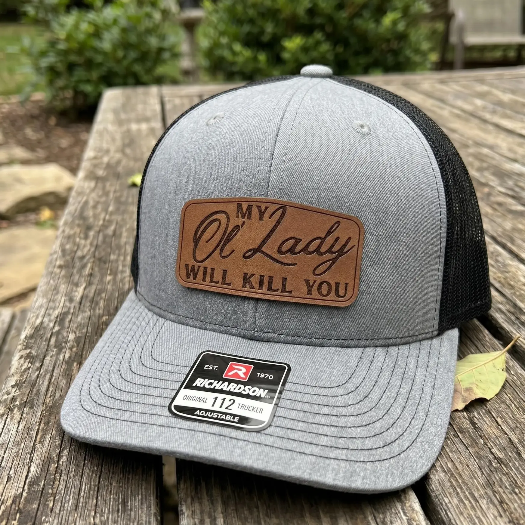 My Ol Lady Will Kill You Funny Leather Patch Hat, Retro Humorous Marriage Quote Engraved Snapback, Classic Pop Culture Joke Wear