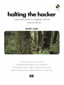 USED-Halting the Hacker: A Practical Guide to Computer Security [With CDROM] by Pipkin, Donald L. (Paperback)