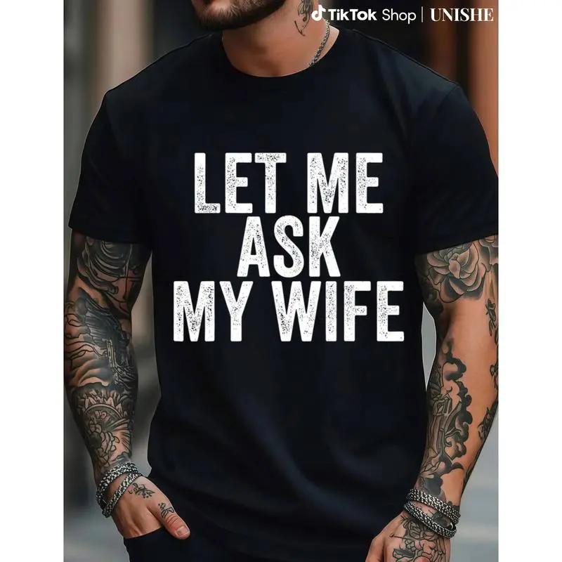 Marriage Humor Tee For Couples – Soft Cotton 'let Me Ask My Wife'