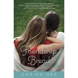 USED-Friendship Bread by Gee, Darien (Paperback)