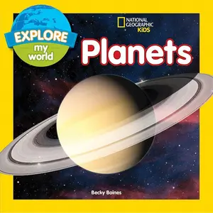 Explore My World: Planets Paperback – Picture Book, March 8, 2016