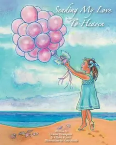 USED-Sending My Love to Heaven by Thompson, Norma K. (Paperback)