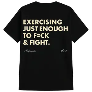 Funny EXERCISING JUST ENOUGH TO F≈CK & FIGHT Tee Retro Vintage Y2K Streetwear Black T-Shirt for Men