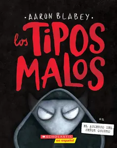 USED-Los Tipos Malos En El Ascenso del Señor Oscuro (the Bad Guys in Dawn of the Underlord): Volume 11 by Blabey, Aaron (Paperback)