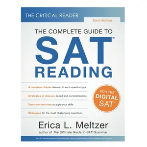 The Critical Reader, Sixth Edition: The Complete Guide to SAT Reading