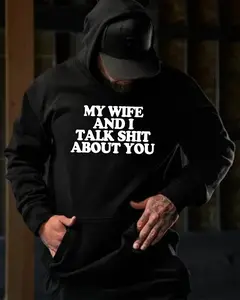 My Wife And I Talk Shit About You Funny Marriage Quote Hoodie, Sarcastic Husband Humor Sweatshirt T Shirt