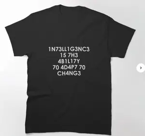Intelligence is the Ability to Adapt to Change Classic T-Shirt