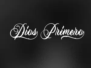 Dios Primero Vinyl Decal Sticker for Cars, Trucks, Vehicles