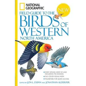 USED Book - National Geographic Field Guide to the Birds of Western North America by Dunn, Jon L. (Paperback) - english