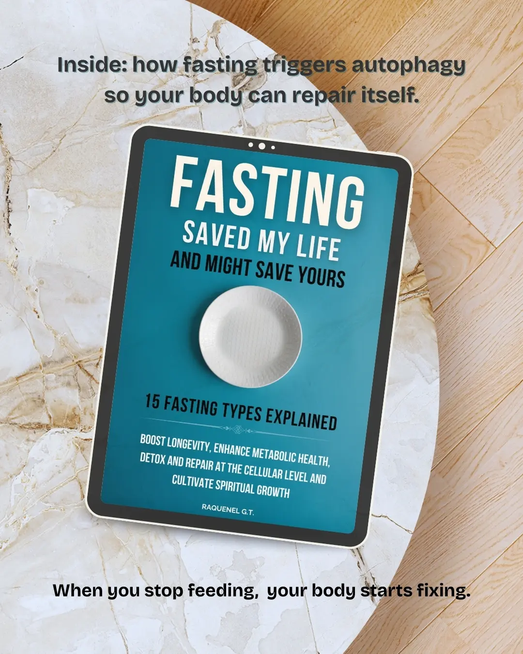 Fasting Saved My Life and Might Save Yours: Boost Longevity, Enhance Metabolic Health, Detox and Repair at the Cellular Level, Cultivate Spiritual Growth