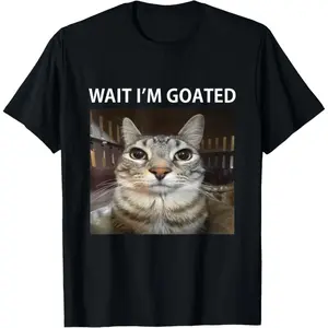 "Wait, I'm Goated" Cat Meme T-Shirt | Silly Humor Graphic Tee, 100% Cotton Unisex Loose Fit Streetwear Top for Men & Women