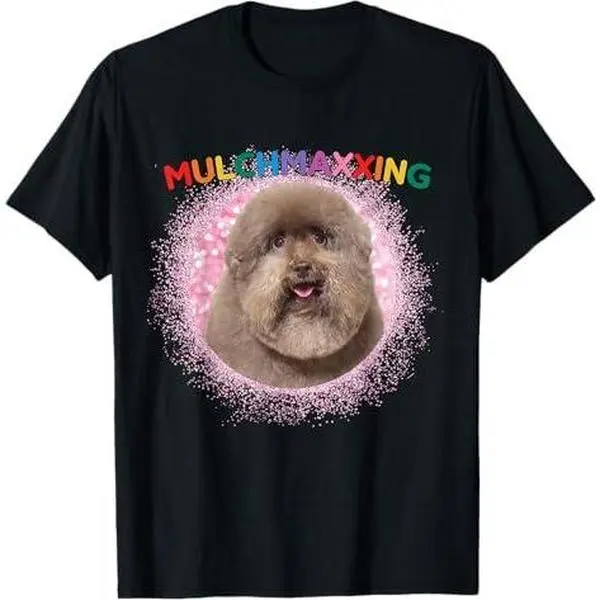 Mulch Gang 4 Life MulchMaxxing Puppy Dog Meme For Dog Lovers T-Shirt