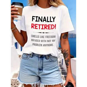 women FINALLY RETIRED Letter Print T-shirt, Short Sleeve Crew Neck Casual Top for Summer & Spring, Women's Clothing