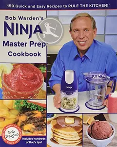 USED-Bob Warden's Ninja Master Prep Cookbook by Bob Warden (Paperback)