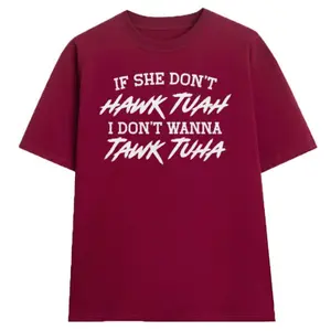 Funny Southern Slang T-shirts, Sweatshirts, Hoodies - Hawk Tuah memes for country humor fans - Classic men's cotton clothing for women