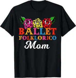 Ballet Folklorico Mom Roses Floral Dance T-Shirt