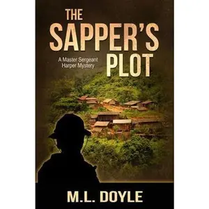USED-The Sapper's Plot by Doyle, M. L. (Paperback)