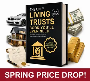 The Only Living Trusts Book You’ll Ever Need: How to Make Your Own Living Trust, Avoid Probate & Protect Your Heirs (Save Thousands on Taxes & Plus Protect Your Assets ) Estate Security