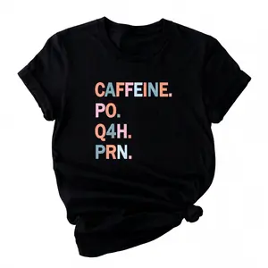 Caffeine qo q4h prn T-shirt, Medical Terminology Shirt, Nurse Appreciation Gift Tee, Coffee Lover Short Sleeve, Healthcare Workers T-shirts.