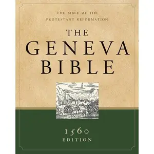 Geneva Bible-OE: The Bible of the Protestant Reformation -- Hendrickson Publishers, Hardcover