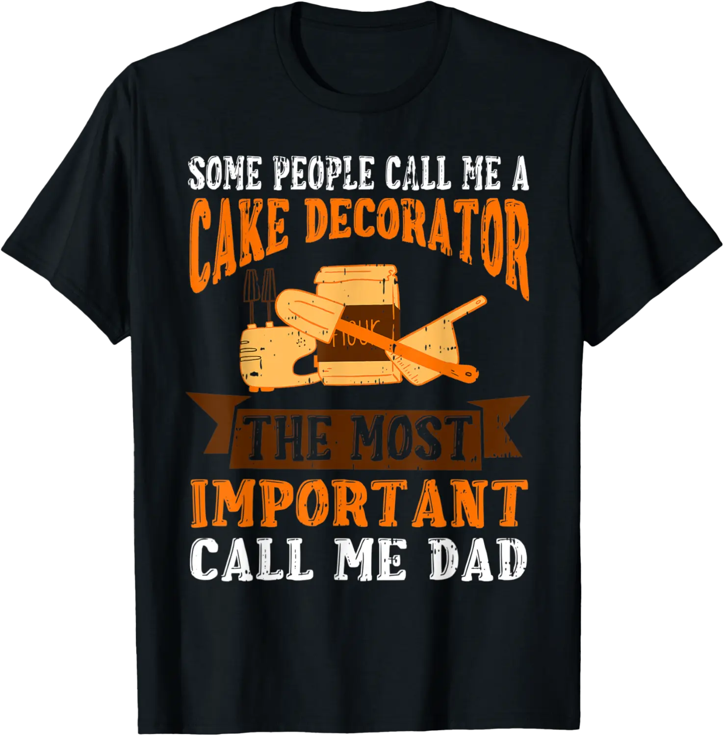 Mens Cake Decorator Dad Cake Decorating Pastry Chef Baker T-Shirt - Alizejaqua Shop 69B0B3FPZJDP