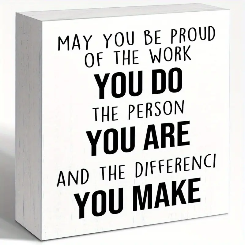 May You Be Proud Of The Work Sign for Women, Funny Office HR Reminders Wood Block Sign Desk Decor, Humorous Office Cubicle Desk Accessories Decor Signs 5x5 INCH
