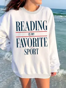 Women's "READING IS MY FAVORITE SPORT" Reading Slogan Crewneck Sweatshirt, Womenswear, Oversized Bookworm, Loose Campus Style Casual Top