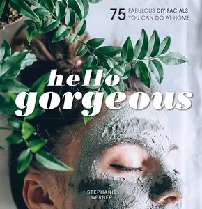 DIY Facial Book - Natural Beauty Single Item, 75 At-Home Recipes with Coconut, Lavender, Grapefruit, Rejuvenating Benefits for All Skin Types