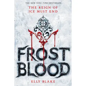 Frostblood by Elly Blake [Paperback Book]