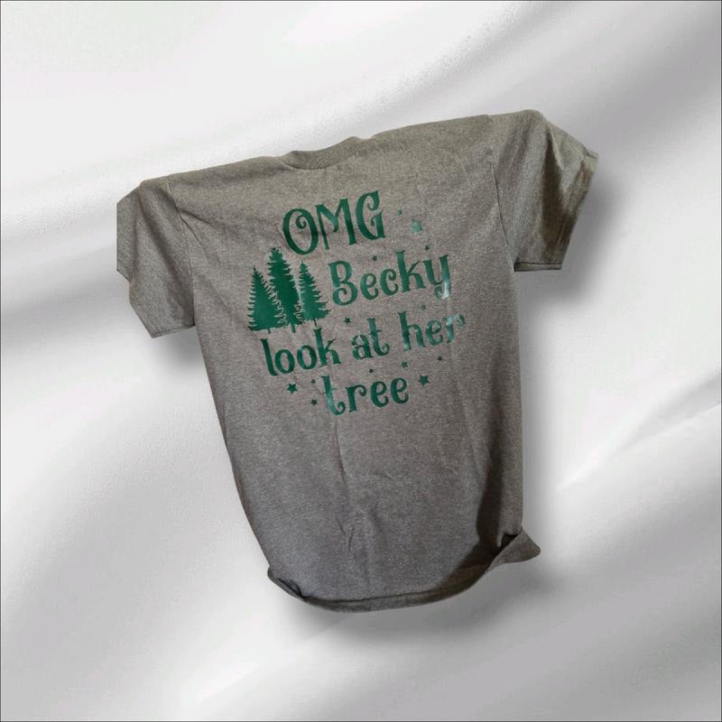 OMG Becky Christmas Shirt for Women - Festive Top - Womenswear