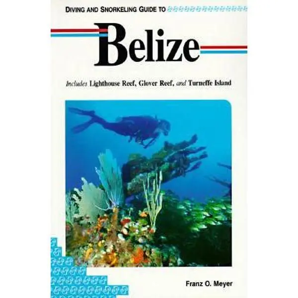 USED Book - Diving and Snorkeling Guide to Belize: Includes Lighthouse Reef, Glover Reef, and Turneffe Island (Lonely Planet Diving & Snorkeling Great Barrier Reef) by Franz O. Meyer (Paperback) - english