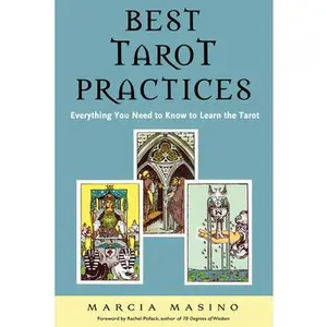 USED-Best Tarot Practices: Everything You Need to Know to Learn the Tarot by Masino, Marcia (Paperback)