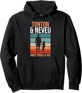 tonton & neveu amis pour la vie tonton Pullover Hoodie - 30B0F5XBCPYX