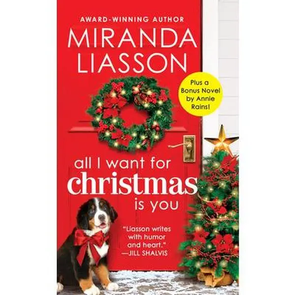 USED Book - All I Want for Christmas Is You: Two Full Books for the Price of One by Liasson, Miranda (Mass Market Paperback) - english