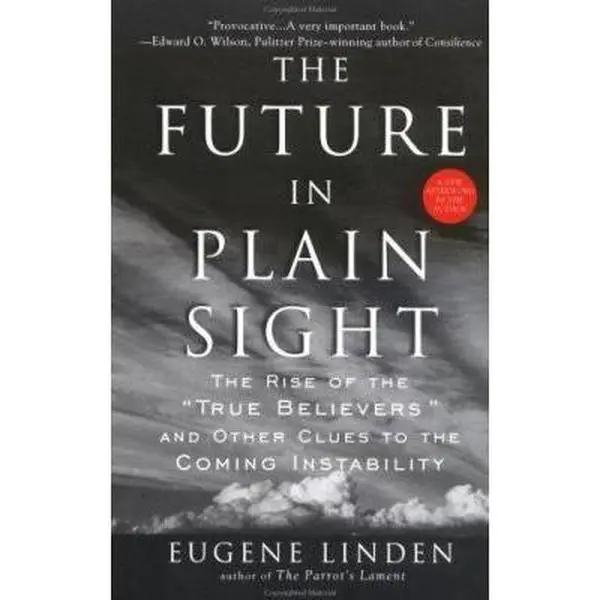 USED-The Future in Plain Sight: A Look at Our Planet in the Year 2050 by Linden, Eugene (Paperback)