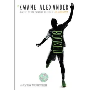 Booked -- Kwame Alexander, Paperback