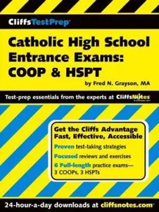 USED-CliffsTestPrep Catholic High School Entrance Exams: COOP & HSPT by MA Fred N. Grayson (Paperback)
