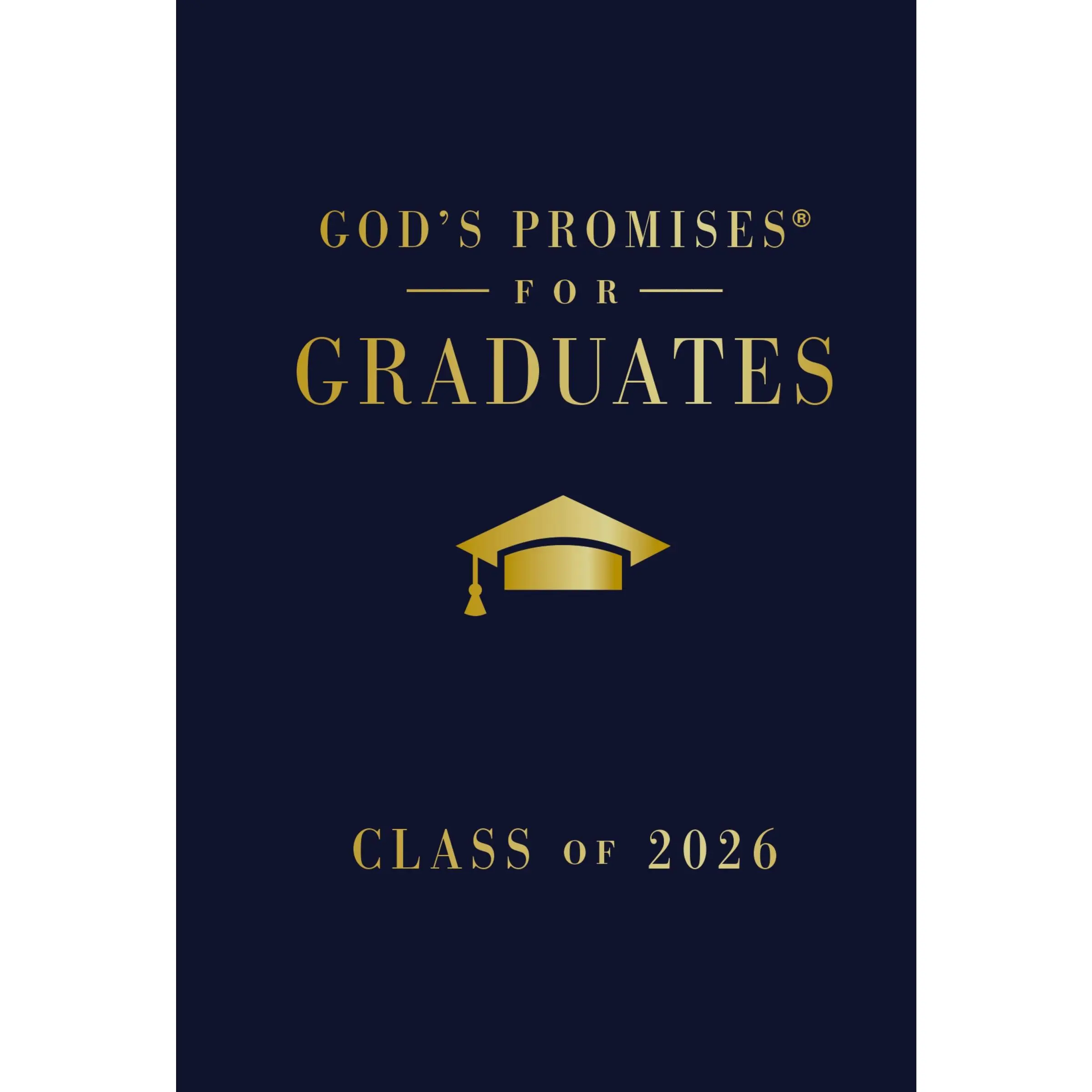 God's Promises for Graduates: Class of 2026 - Navy NKJV: New King James Version (God's Promises®) by Jack Countryman [Hardback Book]