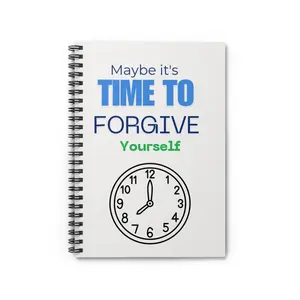 Inspirational Spiral Notebook - Time to Forgive Yourself, Journaling, Self-Care, Note-taking, College Supplies, Gifts for Friends